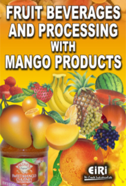 fruit beverages and processing with mango products (hand book)