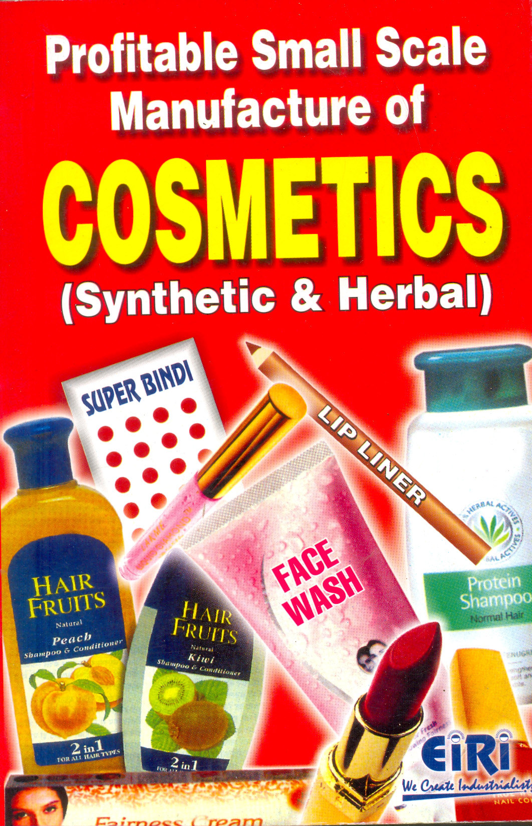 profitable small scale manufacture of cosmetics (synthetic & herbal) (hand book)