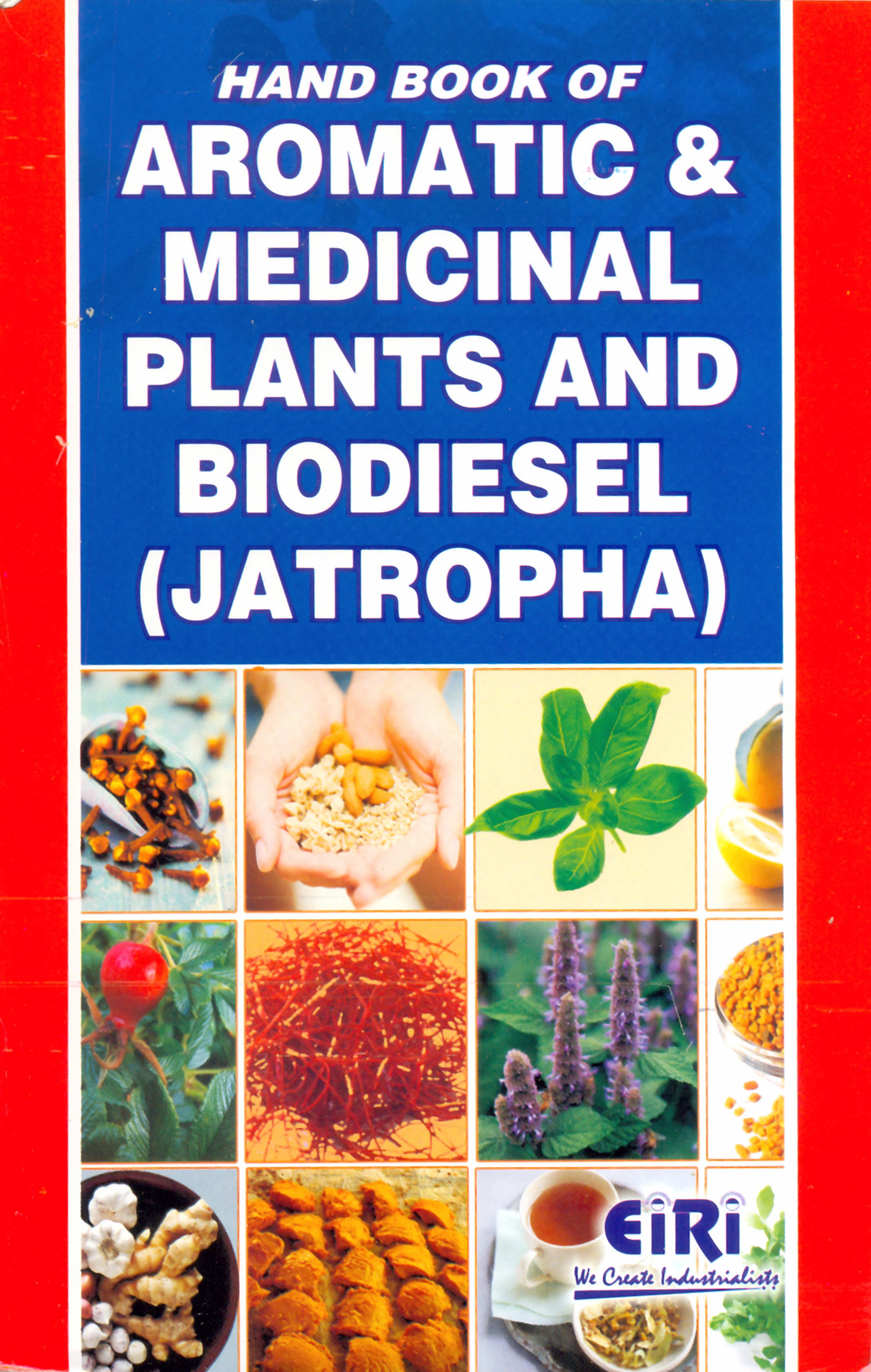 hand book of aromatic &amp; medicinal plants and biodiesel (jatropha)