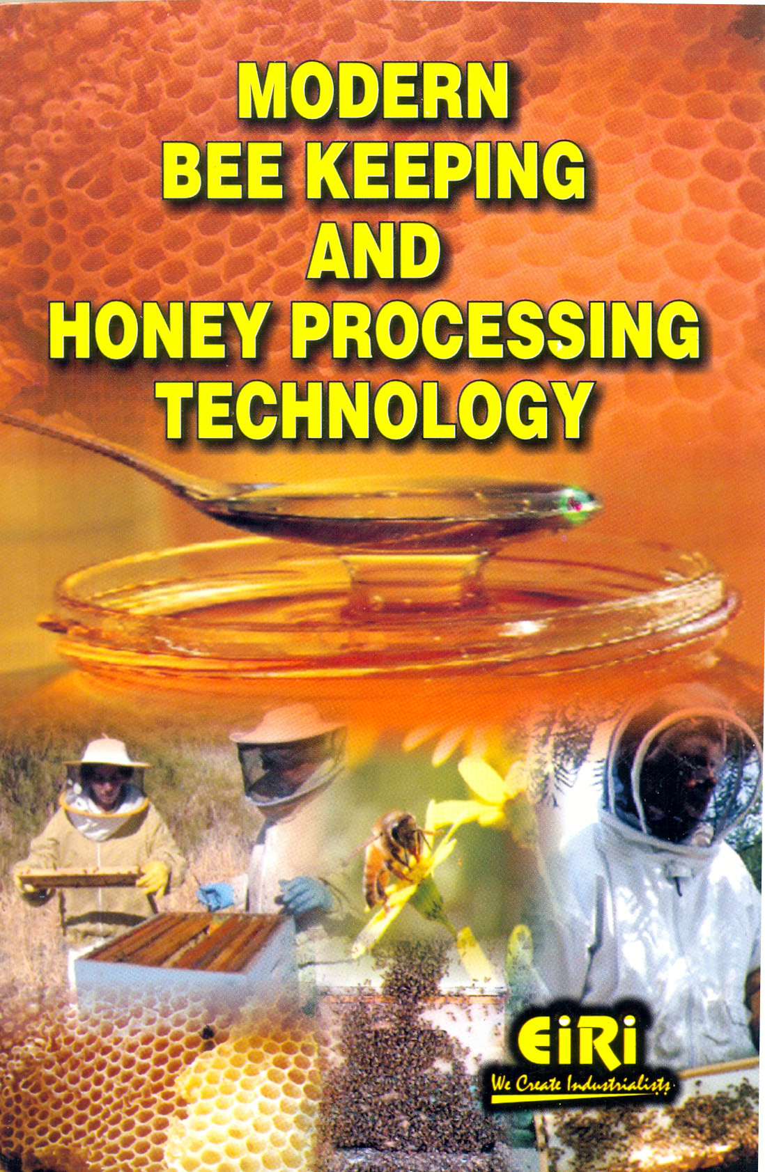 modern bee keeping and honey processing technology (hand book)
