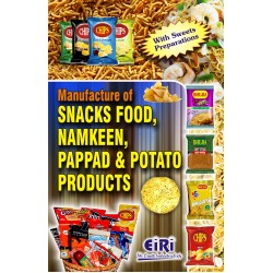 manufacture of snacks food, namkeen, pappad and potato products (hand book)