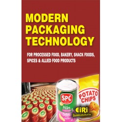 modern packaging technology for processed food, bakery, snack foods, spices & allied food products (2nd edn.)