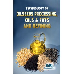 technology of oilseeds processing, oils & fats and refining (hand book)