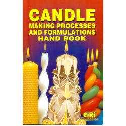 candle making processes and formulations hand book