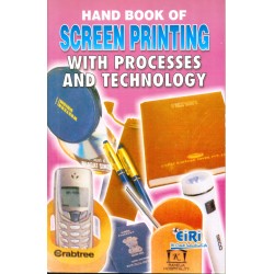 hand book of screen printing with processes and technology
