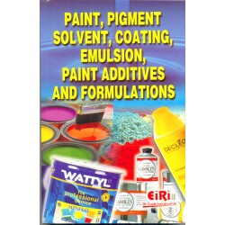 paint, pigment, solvent, coating, emulsion, paint additives and formulations (hand book)