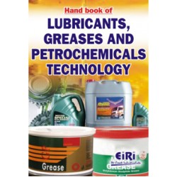 hand book of lubricants, greases and petrochemicals technology