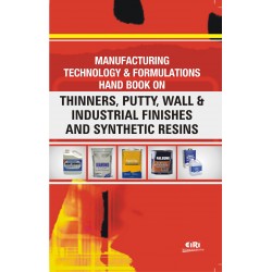 manufacturing technology & formulations hand book on thinners, putty, wall & industrial finishes and synthetic resins 