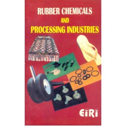 rubber chemicals and processing industries (hand book)