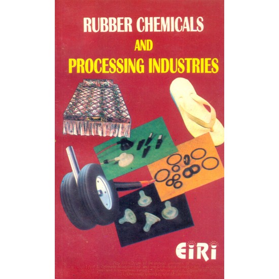 rubber chemicals and processing industries (hand book) rubber chemicals and processing industries (hand book)