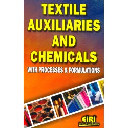 textile auxiliaries and chemicals with processes & formulations (hand book)