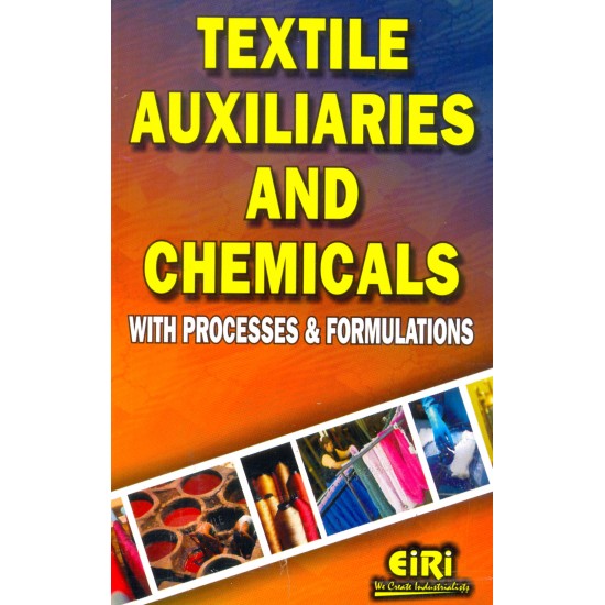 textile auxiliaries and chemicals with processes & formulations (hand book) textile auxiliaries and chemicals with processes & formulations (hand book)