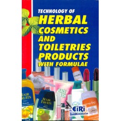 technology of herbal cosmetics and toileteries products with formulae (hand book)