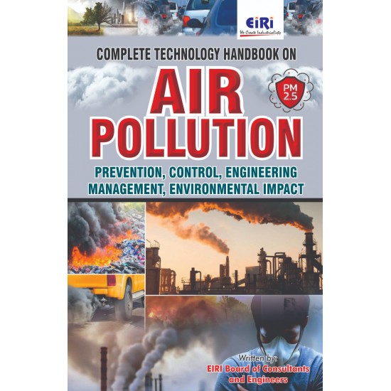 Complete Technology Handbook on Air Pollution (Prevention, Control, Engineering, Management, Environmental Impact)