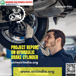 Detailed Project Report on hydraulic brake cylinders