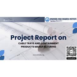 CABLE TRAYS AND CONTAINMENT PRODUCTS MANUFACTURING (Cap: 10 Tons per day)