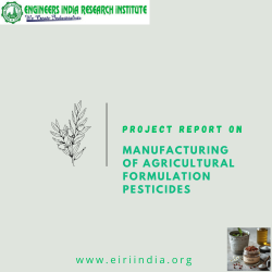 Manufacturing of Agricultural Formulation Pesticides (Cap: 8100 MT/Annum)