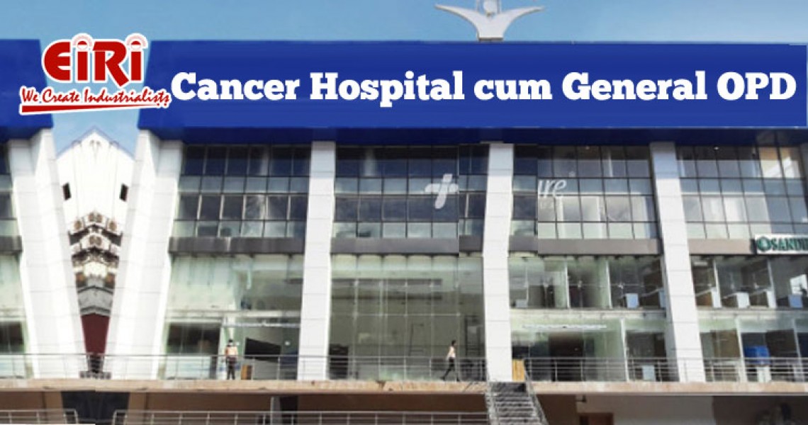 How to Start a Cancer Hospital cum General OPD How to Start a Cancer Hospital cum General OPD