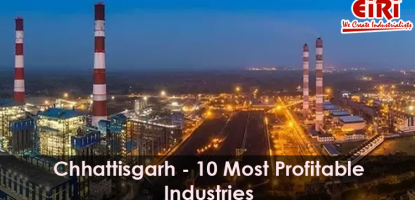 10 Most Profitable Industries For Chhattisgarh, India