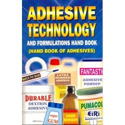 adhesive technology and formulations handbook(handbook of adhesive) (E-Copy)