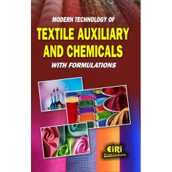 Modern Technology Of Textile Auxiliary And Chemicals With Formulations