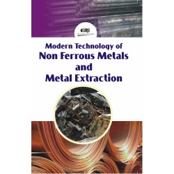 MODERN TECHNOLOGY OF NON FERROUS METALS AND METAL EXTRACTION(E-BOOK)
