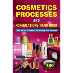 cosmetic processes & formulations hand book with herbal cosmetics technology and formulae 