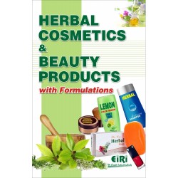 herbal cosmetics & beauty products with formulations (hand book)