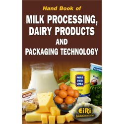 hand book of milk processing, dairy products and packaging technology 