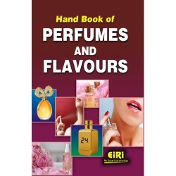 hand book of perfumes & flavours with formulations