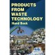 Products from Waste Technology Hand book