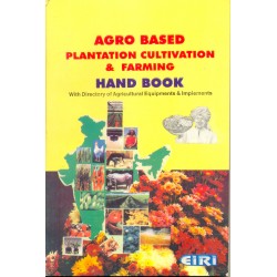 agro based plantation cultivation & farming hand book