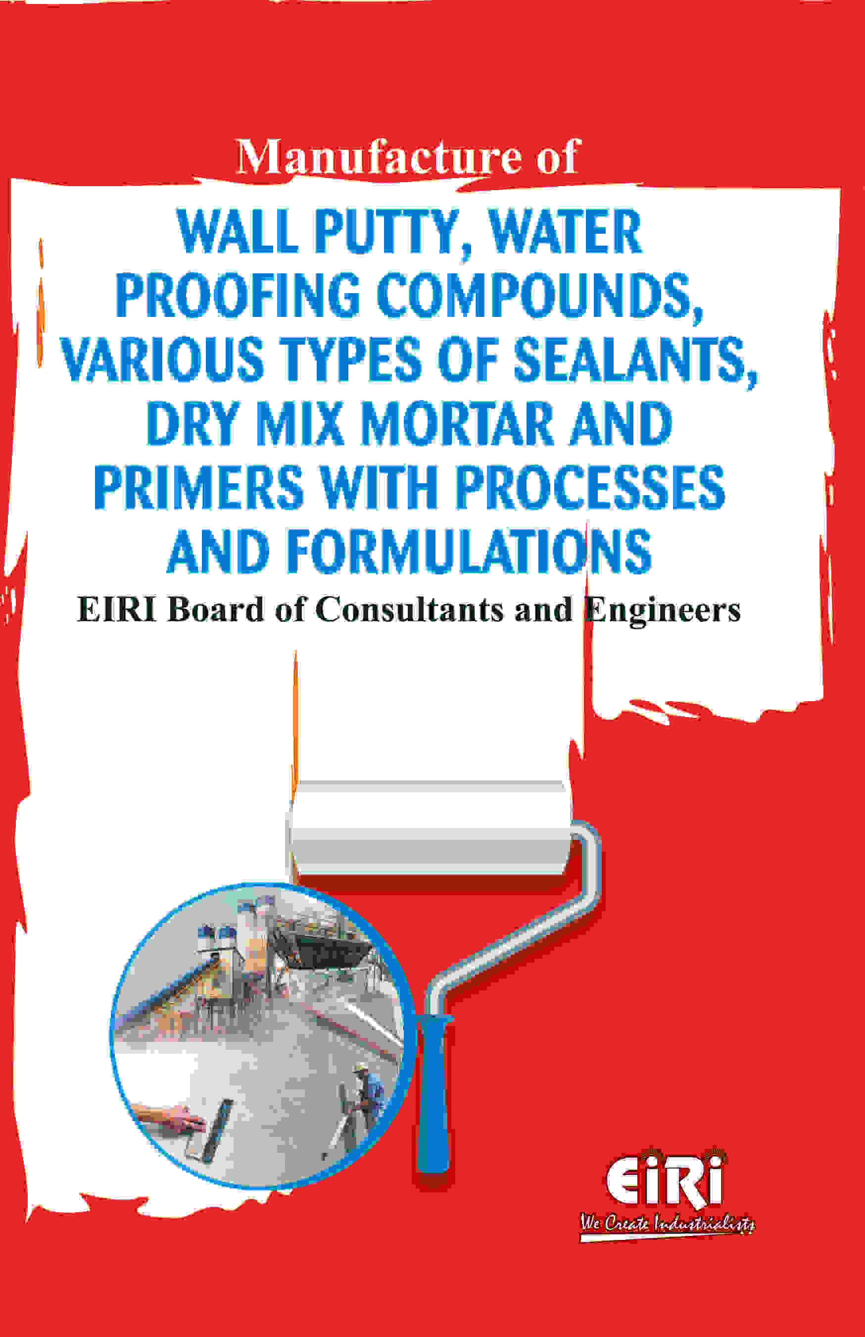 Manufacturing Ideas and Book on Manufacture Wall Putty, Water Proofing ...