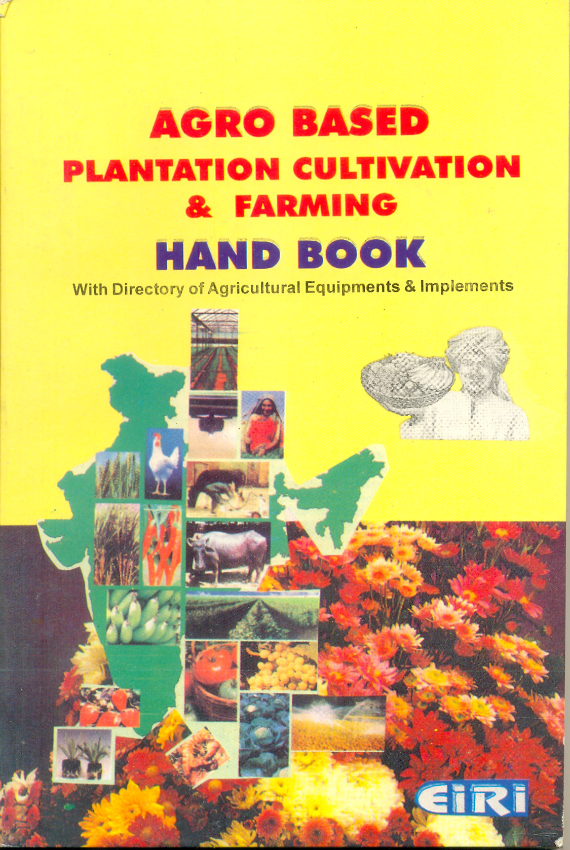 agro based plantation cultivation & farming hand book